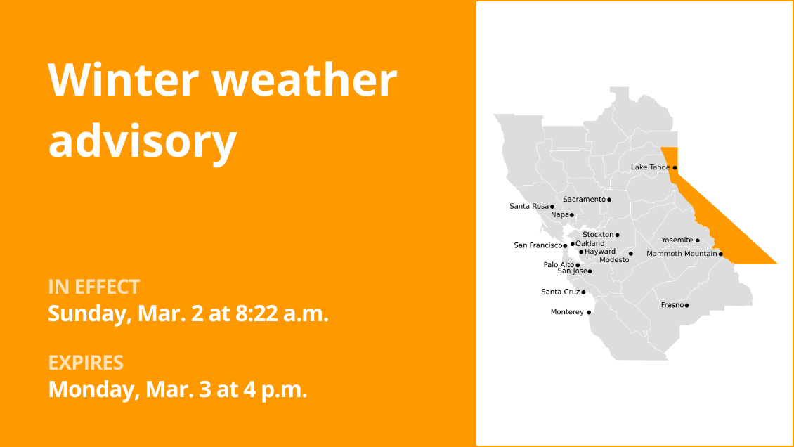 Winter weather advisory for the Greater Lake Tahoe Area and the Mammoth Mountain Area until early Monday evening – up to 4 inches of snow